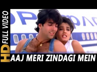 khiladiyon ka khiladi-aaj meri zindagi mein pehli pehli